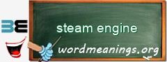 WordMeaning blackboard for steam engine